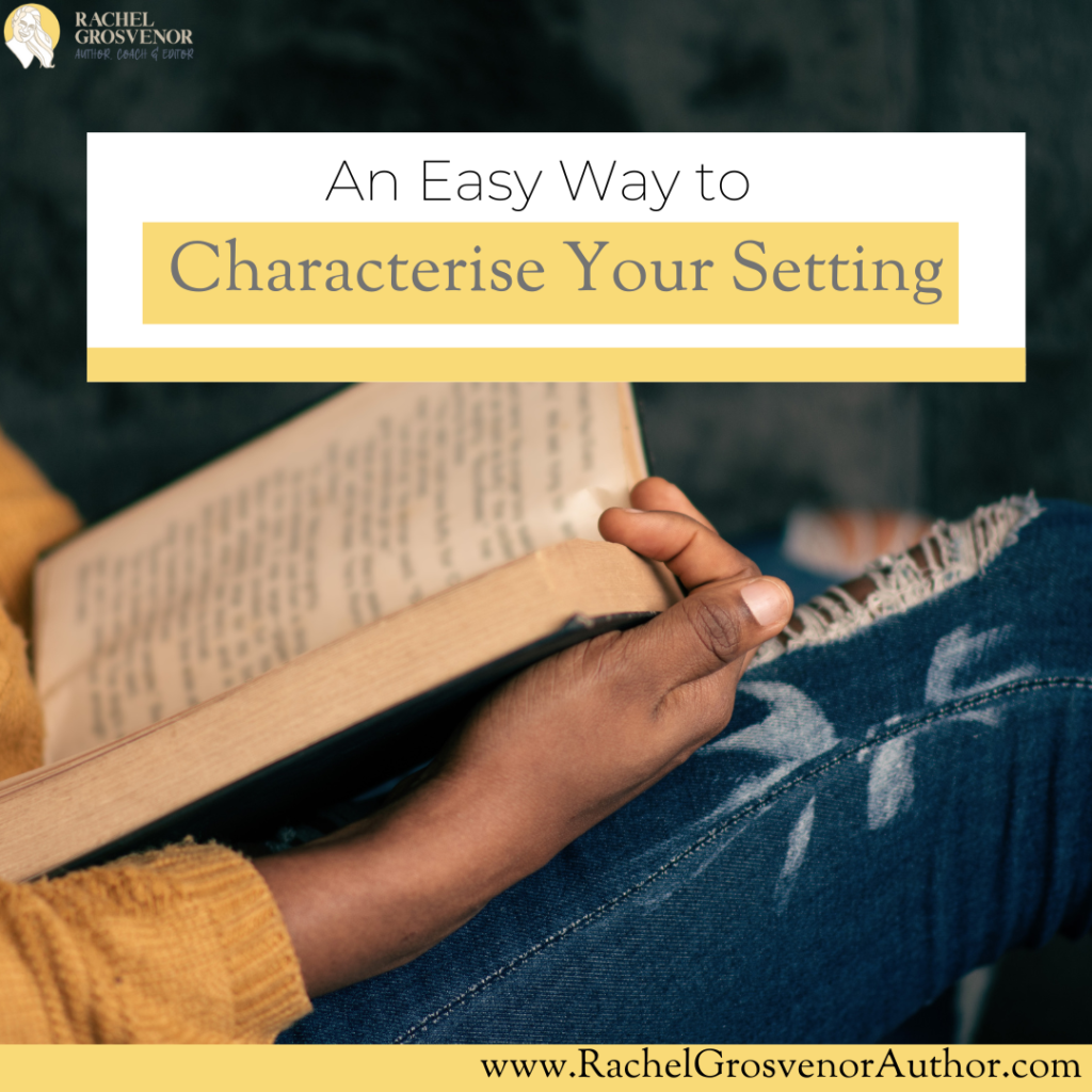 Characterise Your Setting